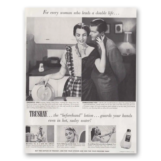 1951 Trushay Lotion Trushay Lotion Woman Who Leads a Double Life Vintage Magazine Print Ad