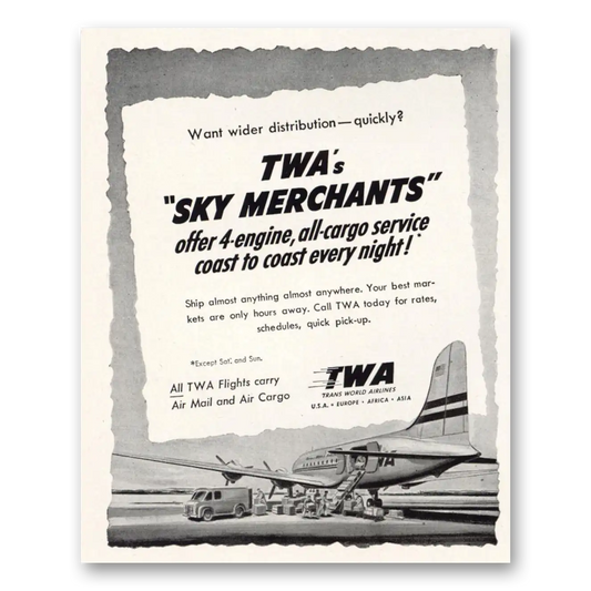 1951 TWA Airlines Sky Merchants 4 Engine All Cargo Service Vintage Magazine Print Ad