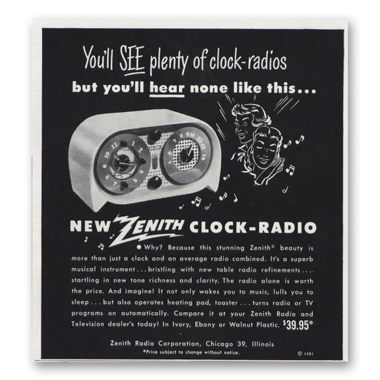 1951 Zenith Radio Clock Radio Youll Hear None Like This Vintage Magazine Print Ad