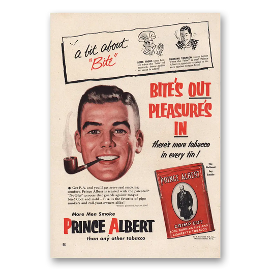 1952 Prince Albert Tobacco Bites Out Pleasures In Vintage Magazine Print Ad