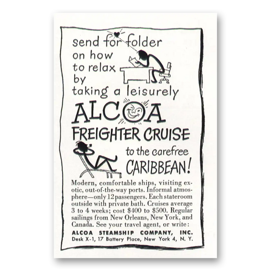 1952 Alcoa Steamship Freighter Cruise to the Carefree Caribbean Vintage Magazine Print Ad