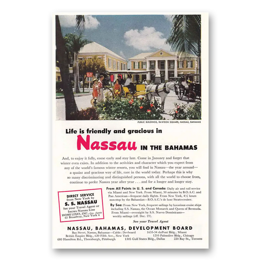 1952 Nassau Bahamas Rawson Square Life Is Friendly and Gracious Vintage Magazine Print Ad