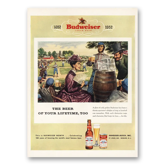 1952 Budweiser Beer Beer of Your Lifetime Vintage Magazine Print Ad