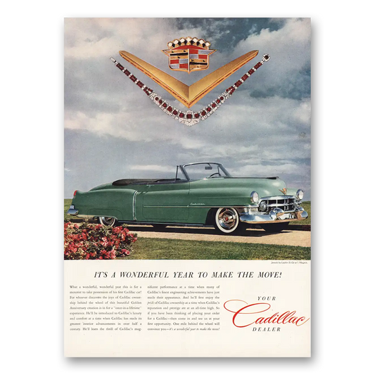 1952 Cadillac Wonderful Year to Make Move Vintage Magazine Print Ad
