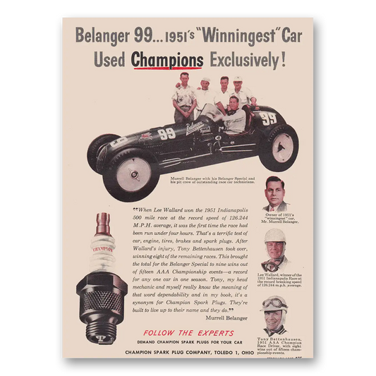 1952 Champion Spark Plugs Belanger 99 Winningest Car Lee Wallard Vintage Magazine Print Ad