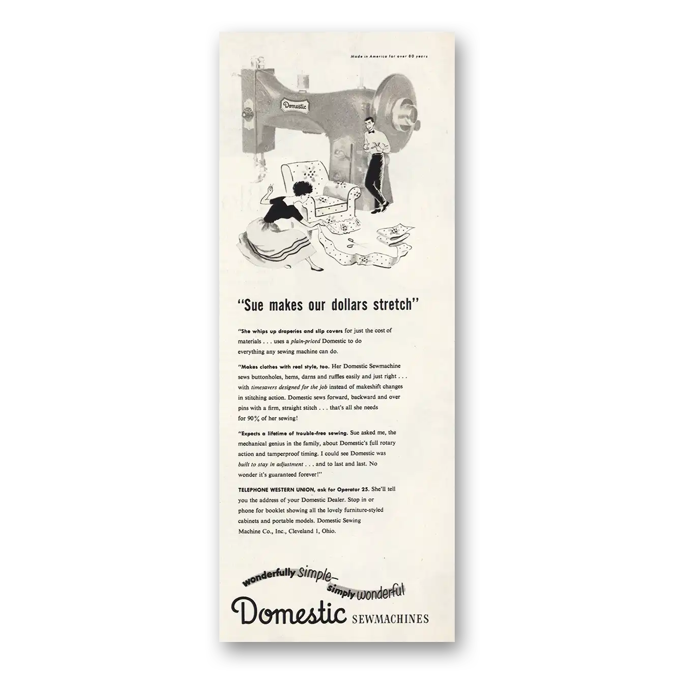 1952 Domestic Sewmachines Sue Makes Our Dollars Stretch Vintage Magazine Print Ad