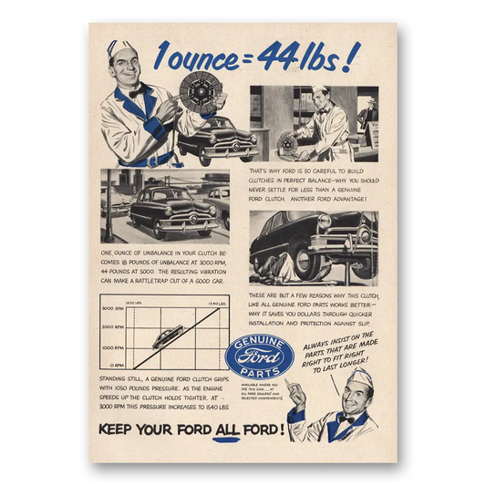 1952 Ford Parts and Service 1 Ounce 44 Lbs Vintage Magazine Print Ad