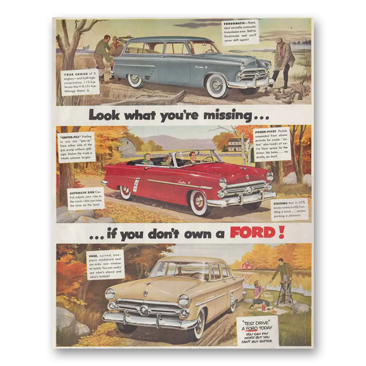 1952 Ford Look What You're Missing Vintage Magazine Print Ad