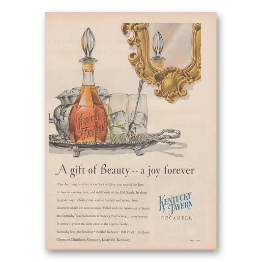 1952 Kentucky Tavern Whiskey Gift of Beauty A Joy Forever Vintage Magazine Print Ad