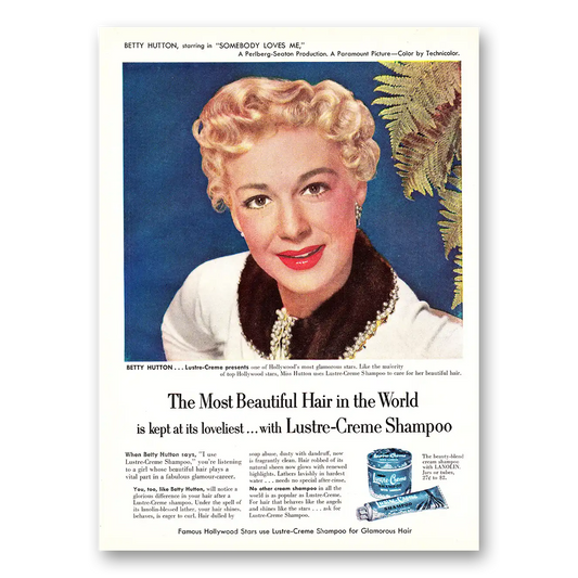 1952 Lustre Creme Shampoo Most Beautiful Hair Betty Hutton Vintage Magazine Print Ad