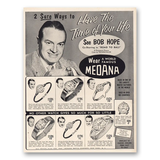1952 Medana Watch Time of Your Life Bob Hope Vintage Magazine Print Ad