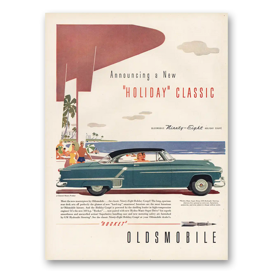 1952 Oldsmobile Ninety Eight Holiday Classic Vintage Magazine Print Ad