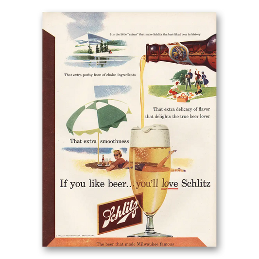 1952 Schlitz Beer If You Like Beer Little Extras Vintage Magazine Print Ad