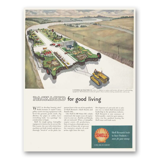 1952 Shell Research Caterpillar Tractor Packaged for Good Vintage Magazine Print Ad