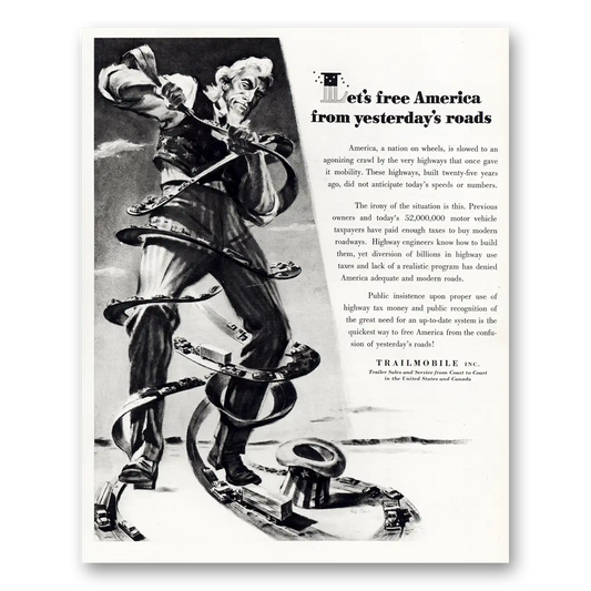 1952 Trailmobile Lets Free America From Yesterdays Roads Vintage Magazine Print Ad