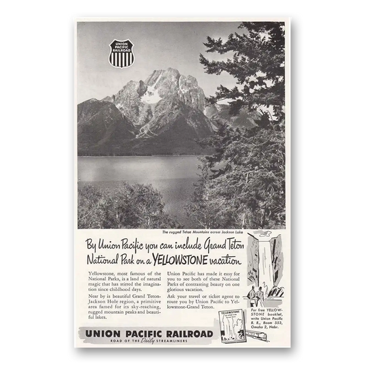 1952 Union Pacific Railroad Grand Teton Yellowstone Vintage Magazine Print Ad