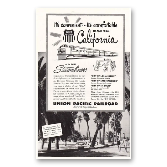 1952 Union Pacific Railroad California Streamliners Vintage Magazine Print Ad