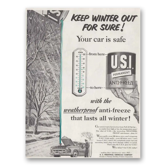 1952 USI Anti Freeze Keep Winter Out Vintage Magazine Print Ad