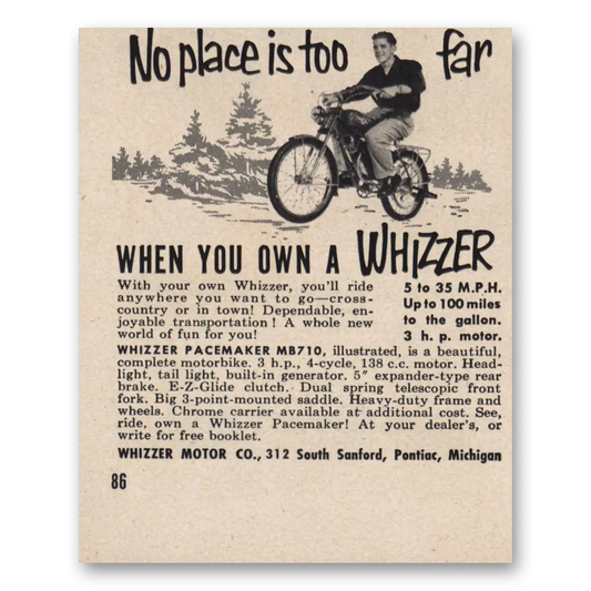 1952 Whizzer Pacemaker Motorbike No Place Is Too Far Vintage Magazine Print Ad