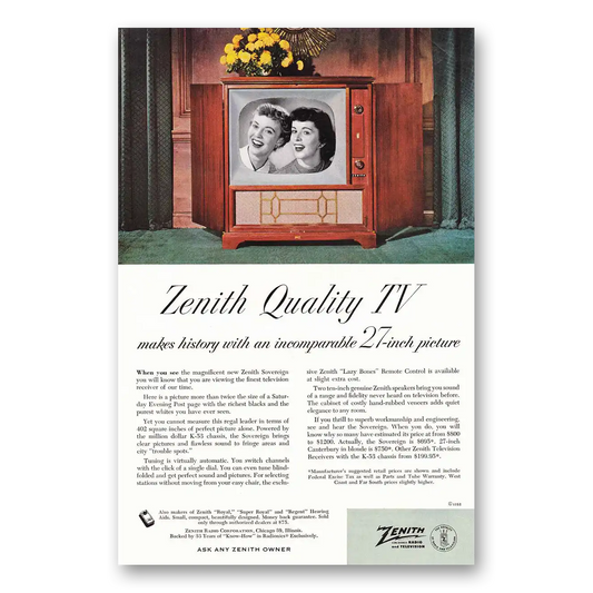 1952 Zenith Television Quality TV Makes History Incomparable 27 Inch Picture Vintage Magazine Print Ad