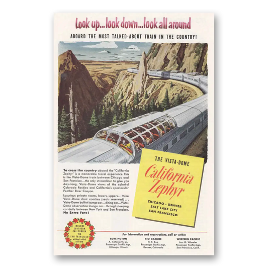 1952 California Zephyr Look Up Look Down Look All Around Vintage Magazine Print Ad