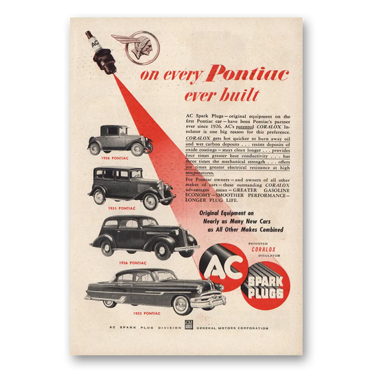 1953 AC Spark Plugs On Every Pontiac Ever Built Vintage Magazine Print Ad