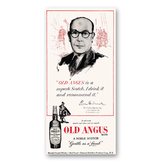 1953 Old Angus Whisky Sir Cedric Hardwicke Vintage Magazine Print Ad