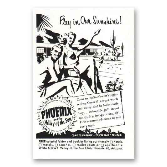 1953 Phoenix Arizona Play In Our Sunshine Vintage Magazine Print Ad