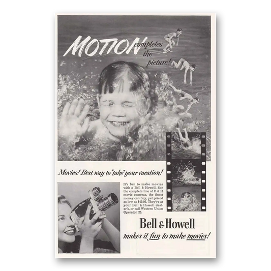 1953 Bell & Howell Movie Camera Movie Camera Motion Completes Vintage Magazine Print Ad