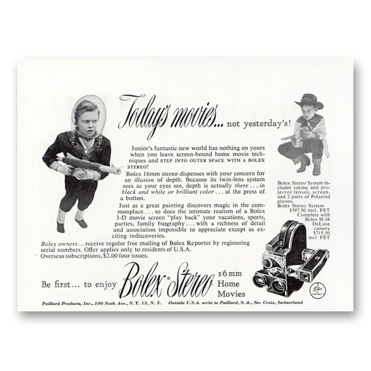 1953 Bolex Movie Camera Home Movies Today's Movies Not Yesterday Vintage Magazine Print Ad