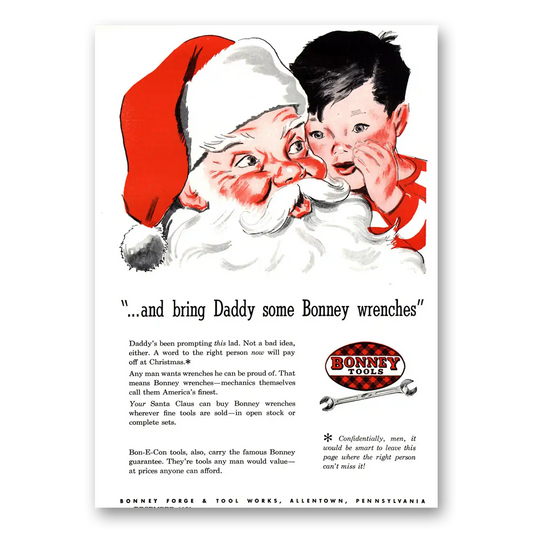 1953 Bonney Tools Bring Daddy Some Bonney Wrenches Santa Claus Vintage Magazine Print Ad