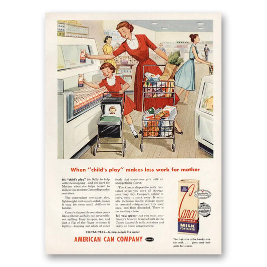 1953 American Can Company Canco Milk Childs Play Makes Less Work for Mother Vintage Magazine Print Ad