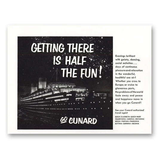 1953 Cunard Getting There Half the Fun Vintage Magazine Print Ad