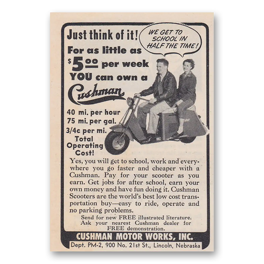 1953 Cushman Motors Just Think of It Get to School In Half the Time Vintage Magazine Print Ad