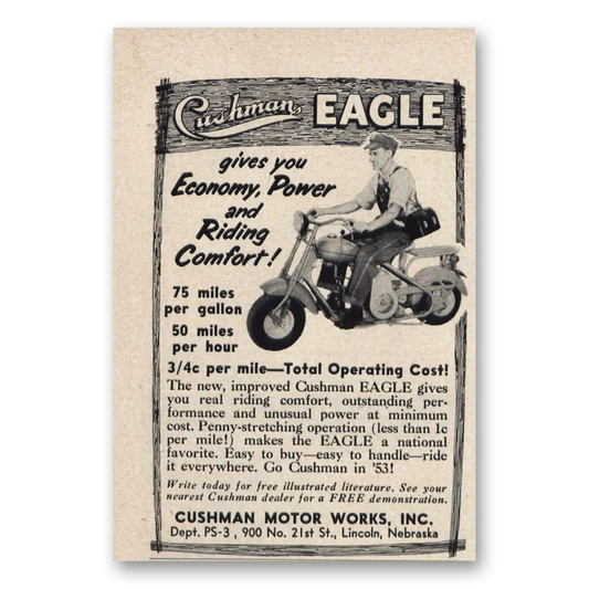 1953 Cushman Eagle Economy Power and Riding Comfort Vintage Magazine Print Ad