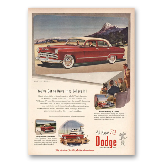 1953 Dodge Coronet Got to Drive It To Believe It Vintage Magazine Print Ad