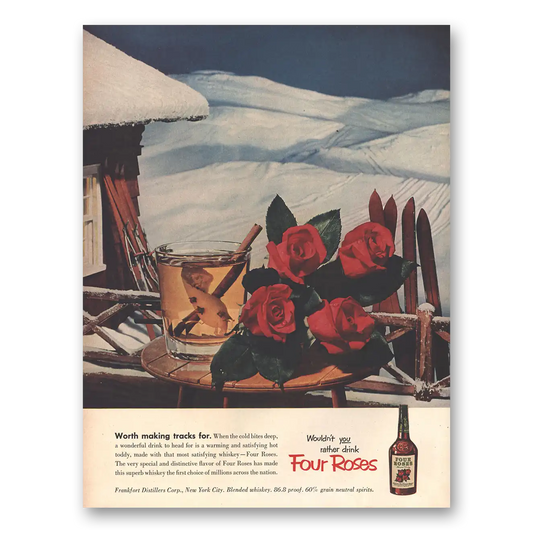 1953 Four Roses Worth Making Tracks For Vintage Magazine Print Ad