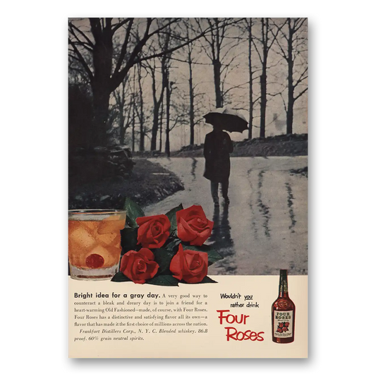 1953 Four Roses Bright Idea Gray Day Vintage Magazine Print Ad