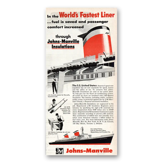 1953 Johns Manville Insulations Worlds Fastest Liner SS United States Vintage Magazine Print Ad