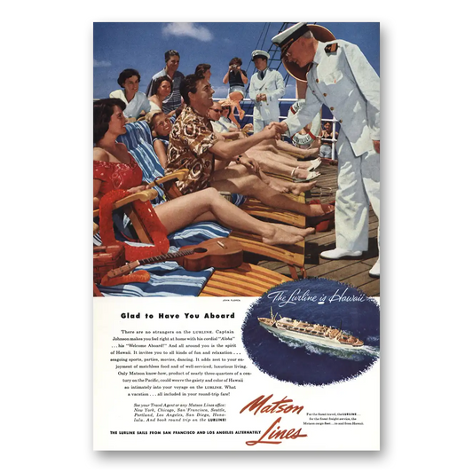 1953 Matson Line Glad To Have You Aboard Lurline Vintage Magazine Print Ad