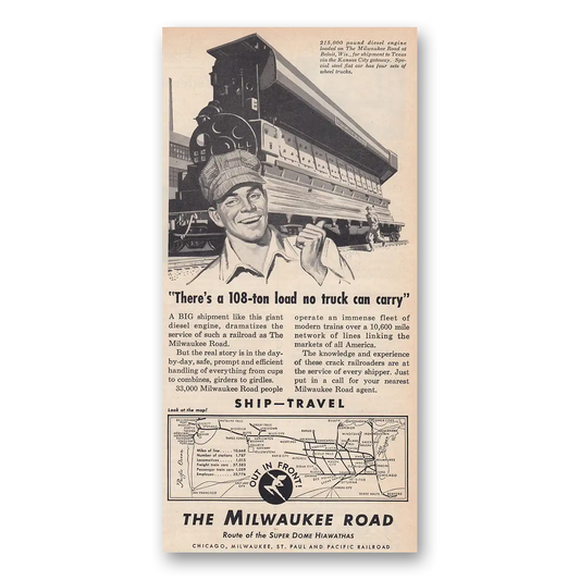 1953 Milwaukee Road Theres a 108 Ton Load No Truck Can Carry Vintage Magazine Print Ad