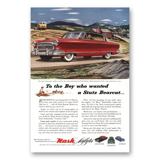 1953 Nash Motors Boy Who Wanted a Stutz Bearcat Vintage Magazine Print Ad