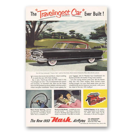 1953 Nash Motors Ambassador Travelingest Car Ever Built Vintage Magazine Print Ad