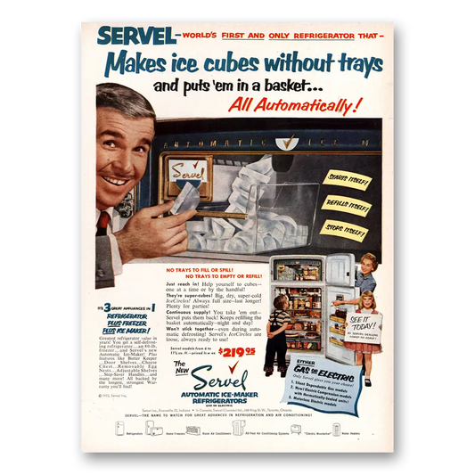 1953 Servel Refrigerator Makes Ice Cubes Without Trays Vintage Magazine Print Ad