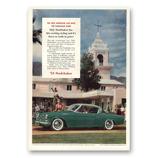 1953 Studebaker Down To Earth In Price Vintage Magazine Print Ad