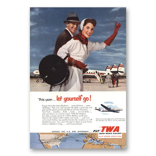 1953 TWA Airlines This Year Let Yourself Go Vintage Magazine Print Ad