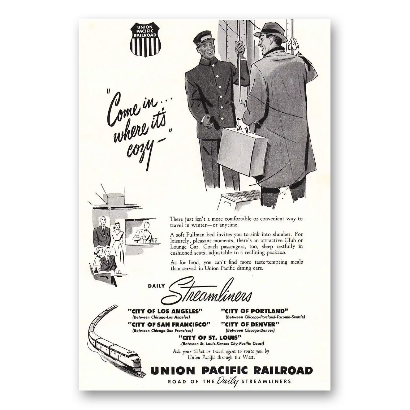 1953 Union Pacific Railroad Come in Where Its Cozy Vintage Magazine Print Ad