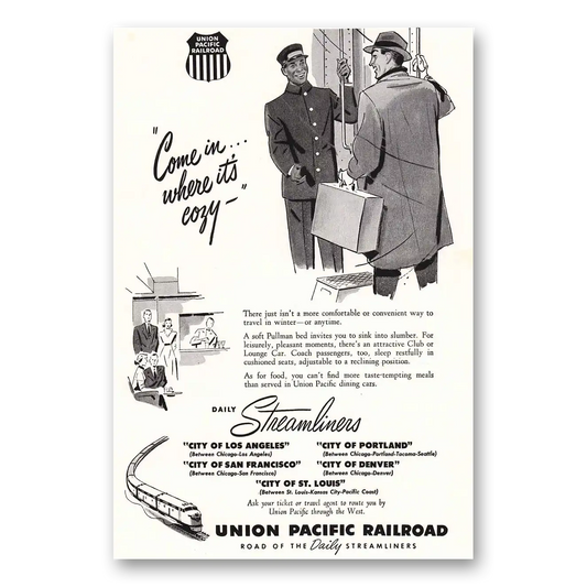 1953 Union Pacific Railroad Come in Where Its Cozy Vintage Magazine Print Ad