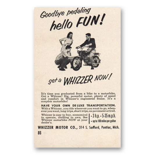 1953 Whizzer Motorbike Goodbye Pedaling Hello Fun Vintage Magazine Print Ad