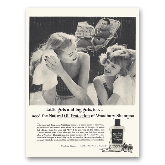 1953 Woodbury Shampoo Little Girls and Big Girls Too Natural Oil Vintage Magazine Print Ad